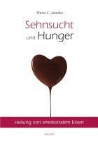 bokomslag Sehnsucht und Hunger