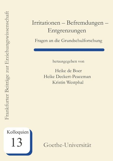 Heike De Boer, Heike Deckert-Peaceman, Kristin Westphal - Irritationen - Befremdungen - Entgrenzungen, Häftad