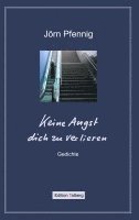 Jörn Pfennig - Keine Angst dich zu verlieren, Häftad. Tillgänglighet: Lägg i varukorg