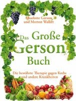 Charlotte Gerson, Morton Walker - Das Große Gerson Buch, Inbunden