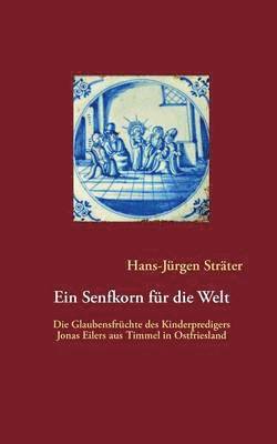 Hans-Jürgen Sträter - Senfkorn für die Welt, Häftad