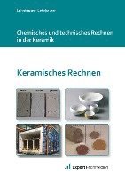 Chemisches und technisches Rechnen in der Keramik 1