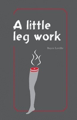 bokomslag Little Leg Work