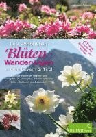 bokomslag Die schönsten Blüten-Wanderungen in Oberbayern & Tirol 02