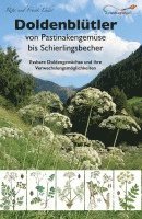 Rita Lüder, Frank Lüder - Doldenblütler von Pastinakengemüse bis Schierlingsbecher, Häftad