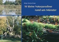 bokomslag 10 kleine Naturparadiese rund um Münster