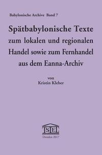 bokomslag Spätbabylonische Texte zum lokalen und regionalen Handel sowie zum Fernhandel aus dem Eanna-Archiv