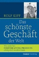 bokomslag Kipp, R: Das schönste Geschäft der Welt