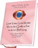 bokomslag Gott-Vater, Gott-Mutter - Worte der Quelle selbst zu deiner Befreiung