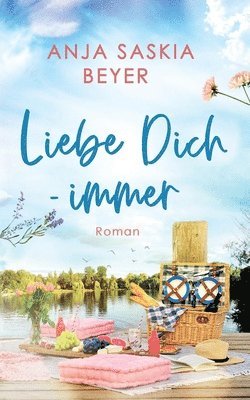 bokomslag Liebe Dich - immer