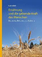 bokomslag Ernährung und die gebende Kraft des Menschen