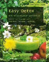 bokomslag Easy Detox mit Wildkräuter-Smoothies