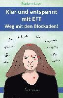 bokomslag Klar und entspannt mit EFT. Weg mit den Blockaden!