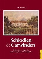 bokomslag Schlodien & Carwinden
