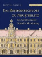 bokomslag Das Residenzschloß zu Neustrelitz