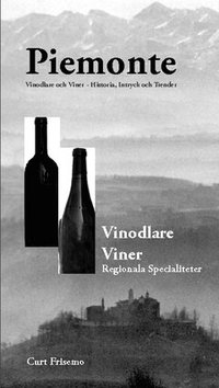 bokomslag Piemont : vin, vinodlare, specialiteter
