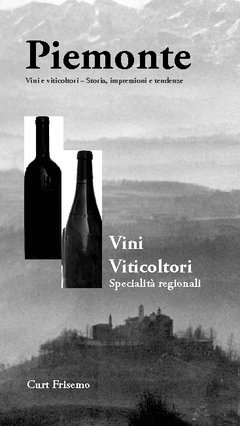 bokomslag Piemonte : vini, viticoltore e specialita regionali