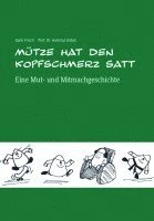 bokomslag Mütze hat den Kopfschmerz satt. Mit CD