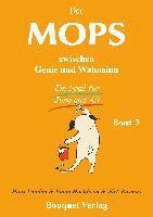 bokomslag Der Mops zwischen Genie und Wahnsinn. Band 3