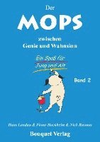 bokomslag Der Mops zwischen Genie und Wahnsinn - Band 2