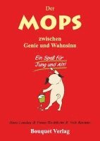 bokomslag Der Mops zwischen Genie und Wahnsinn