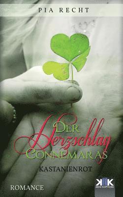 Der Herzschlag Connemaras: Kastanienrot