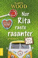 Nur Rita raste rasanter