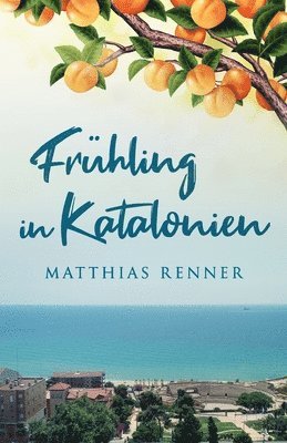 bokomslag Fruhling in Katalonien