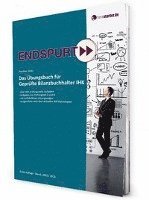 Endspurt: Das Übungsbuch für Geprüfte Bilanzbuchhalter IHK 1