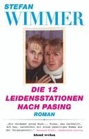 Stefan Wimmer - Die 12 Leidensstationen nach Pasing, Inbunden