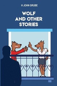 bokomslag Wolf and Other Stories