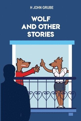 Wolf and Other Stories 1