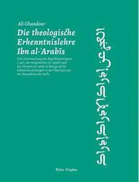 bokomslag Die theologische Erkenntnislehre Ibn al-Arabis