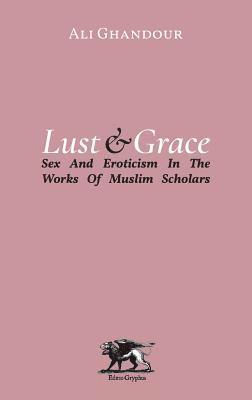 Lust and Grace 1