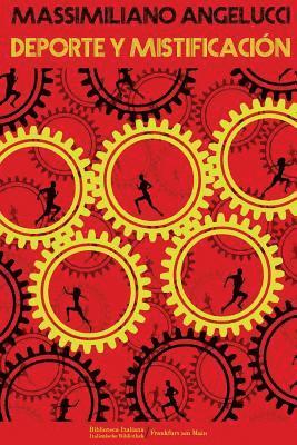 Massimiliano Angelucci, MASSIMILIANO ANGELUCCI - DePorte Y Mistificación, Häftad