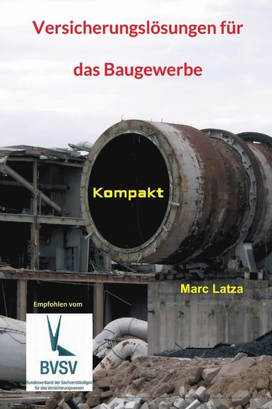 Marc Latza - Versicherungslösungen für das Baugewerbe, Inbunden