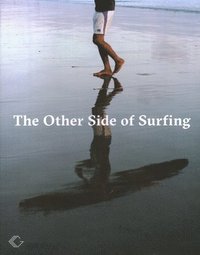 bokomslag The Other Side of Surfing