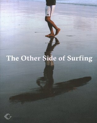 The Other Side of Surfing 1