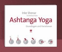 bokomslag Ashtanga Yoga - Grundlagen und Variationen