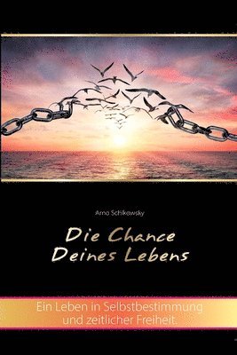 Chance Deines Lebens