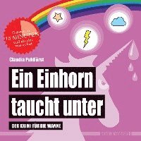 bokomslag Ein Einhorn taucht unter (Badebuch)