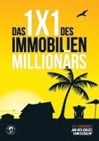 bokomslag Das 1x1 des Immobilien Millionärs