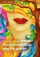 bokomslag Meine Hochsensibilität positiv gelebt