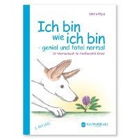 bokomslag Ich bin wie ich bin - genial und total normal