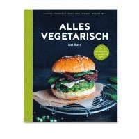 bokomslag Alles vegetarisch - Das Buch