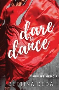 bokomslag Dare to Dance