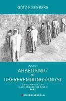 Zwischen Arbeitswut und Überfremdungsangst 1