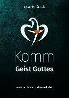 Swen Schönheit - Komm Geist Gottes, Häftad