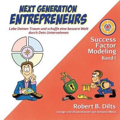 Robert B Dilts - Next Generation Entrepreneurs, Häftad