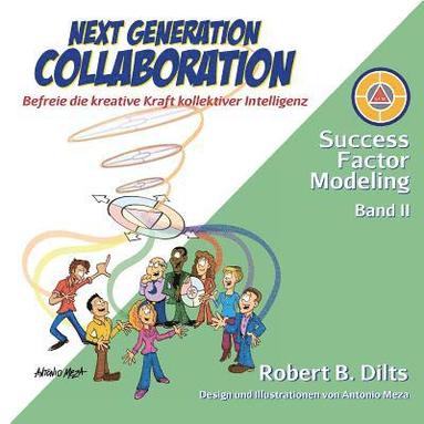 Robert B Dilts - Next Generation Collaboration, Häftad